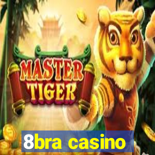 8bra casino